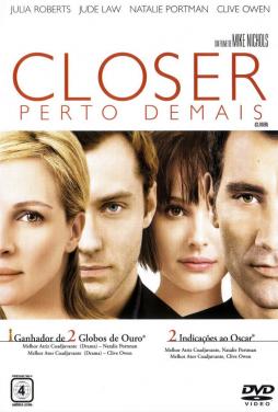 Filme para animar uma relação Closer Perto Demais Filme para animar uma relação: Closer Perto Demais
